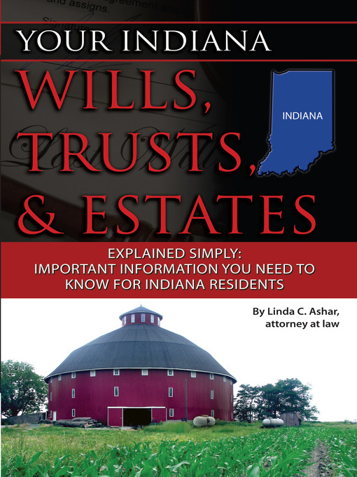 Title details for Your Indiana Wills, Trusts, & Estates Explained Simply by Linda C. Ashar - Available